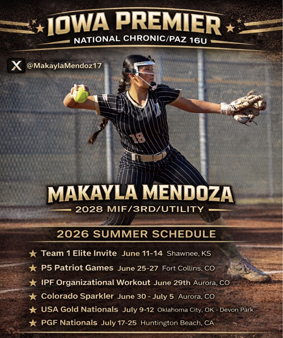 MakaylaMendoz17's tweet photo. Summer 2026 Schedule! 🥎 
Focused. Ready. Grateful to compete with National Chronic/Paz 16U.
@IowaPremierFP @OliviaPazIPF 
@Sports_Recruits @NCSA_Softball  @ExtraInningSB @D1Softball @SoftbalAmerica @PGFnetwork @USASoftball @USASoftballREC @COSparkFire @triplecrownspts @Team1_fastpitch @TCSFastpitch