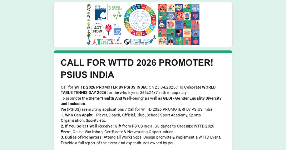PSIUS360's tweet photo. 🏓  CALL FOR WTTD 2026 PROMOTER By PSIUS India, Apply Now! https://t.co/eDxKmJ2UTK  

Join PSIUS India in celebrating World Table Tennis Day 2026! 🌟 Become a WTTD 2026 Promoter and advocate Health &amp; Well-being while championing GEDI values. 🏓 #TTMovesYou #WTTD2026 https://t.co/LjfjkfRtCu