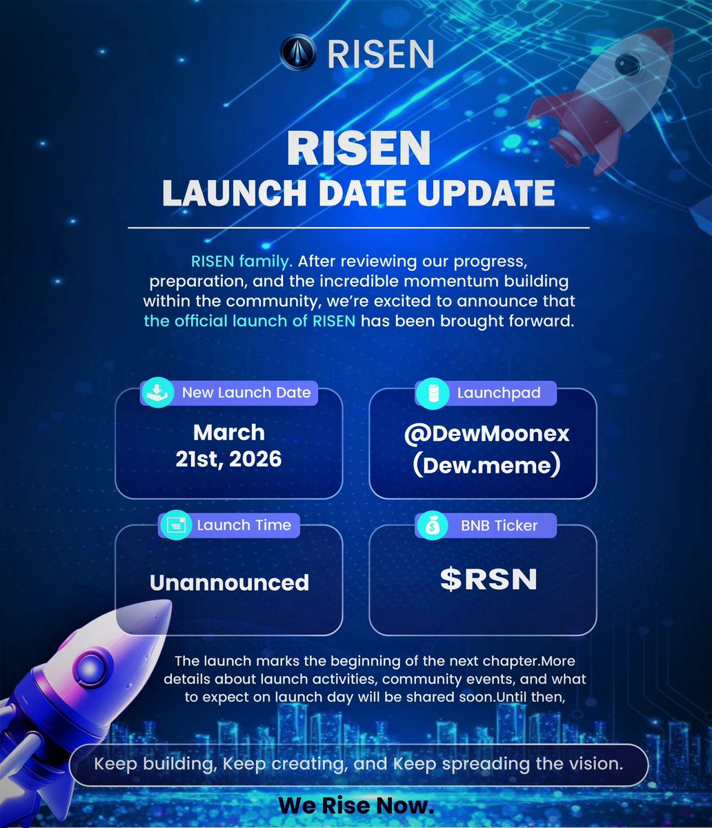 RisenOnchain's tweet photo. RISEN Launch Update

Big news for the RISEN community.

After carefully reviewing our progress and the momentum building around the project, we’ve decided to move the launch forward.
╰┈➤
New Launch Date: March 21st, 2026
Launchpad: @DewMoonex (https://t.co/unOBcTYLnT)
Chain: BNB Chain
Ticker: $RSN
Launch Time: To be announced.

➵Stay tuned to our socials and turn on notifications.

#RISEN will officially launch on https://t.co/unOBcTYLnT, opening the next phase of the journey.

What started as just an idea has grown into something much bigger. 

The support, creativity, and energy from the community have been incredible, and it’s clear that RISEN is building something special.

The pre-launch phase has been focused on laying the foundation, building the community, preparing the project, and setting everything in place.

Now, the next chapter begins.

More details about launch activities, community events, and everything leading up to launch day will be shared soon.

Join the movement ➵https://t.co/GY7XzCGGr8

Until then, keep supporting, keep creating, and keep spreading the vision.

WeRise Now.