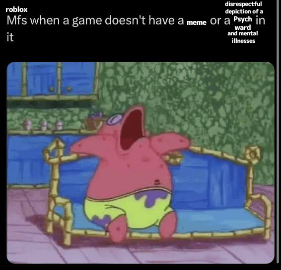 Maybe I'm too woke but this is one of my biggest pet peeves with Roblox games