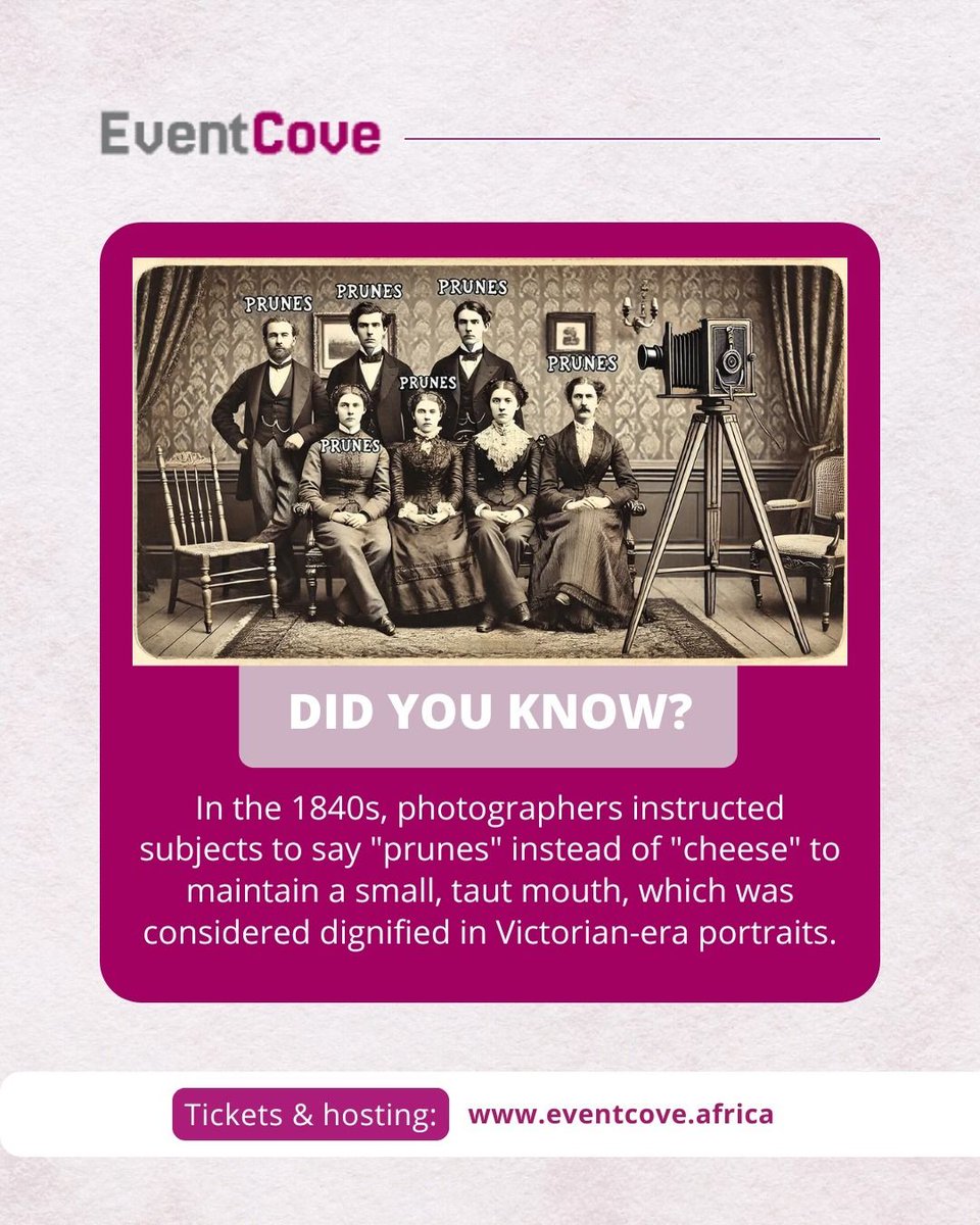eventcoveafrica's tweet photo. Event facts you didn’t know 👀

In the 1840's, photographers instructed subjects to say "prunes" instead of "cheese" to maintain a small, taut mouth, which was considered dignified in Victorian-era portraits.

#PartyFacts #EventTrivia #FunContent #EventCulture https://t.co/fjfxZ9FK1d