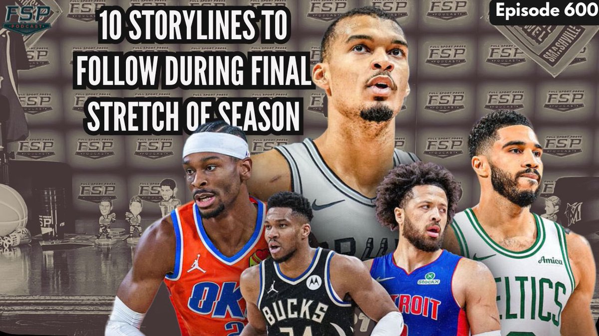 NEW @FULLSPORTPRESS EPISODE ALERT🚨:  NBA STORYLINES TO FOLLOW DURING THE FINAL STRETCH OF THE NBA SEASON Show  #TELLAFRIEND

Episode 600 🔗 : linktr.ee/Fullsportpress