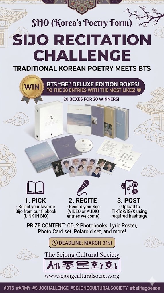 SejongSociety's tweet photo. Win a BTS "BE" Deluxe Edition Box! 🎁 Sijo Recitation Challenge

We’re giving away 20 boxes to the entries with the most likes!

📍 Sijo Collection: https://t.co/FAuhXZKOCg
🌐 Questions? Visit: https://t.co/pUltbsY4oH

#BTS #ARMY #SijoChallenge #btsgiveaway #SejongCulturalSociety https://t.co/qUsuP9coCv