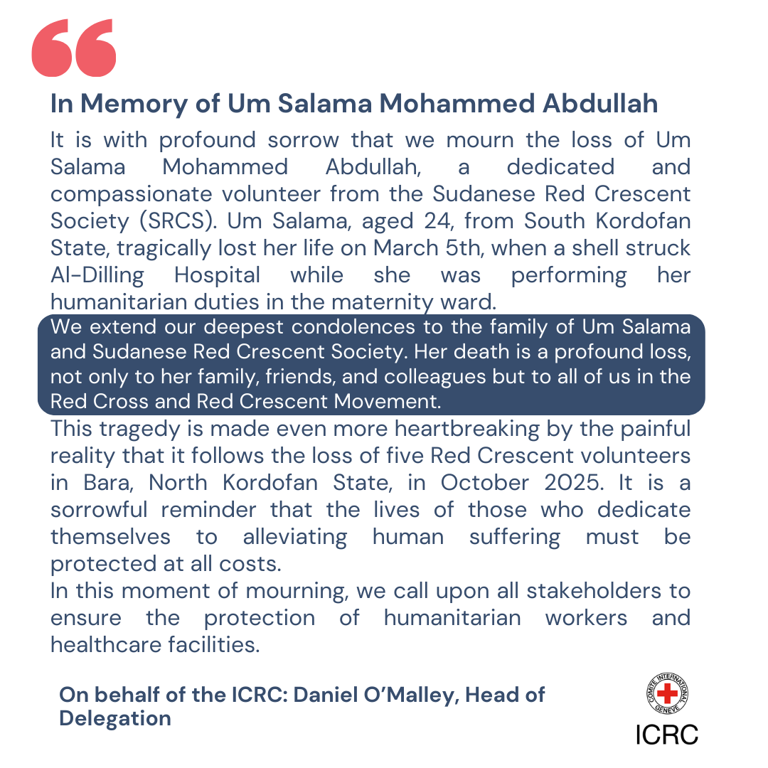 ICRC_Sudan's tweet photo. We mourn the tragic loss of Um Salama Mohammed Abdullah, a devoted #SRCS_SD volunteer, who lost her life in service to humanity. Our deepest condolences to her family and the Sudanese Red Crescent.  #Sudan https://t.co/d8k39OrTcs