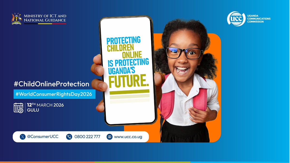 Uganda's future is today's young people, who are growing more connected and increasingly online. Protecting the young in the digital space is therefore a national priority. As we observe the World Consumer Rights Day 2026,  we are taking the message on Child Online Protection