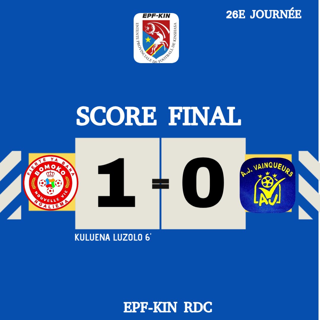 EPF-KIN | 26E JOURNÉE
POULE A

Fin du premier match au terrain de l'Académie Les Aigles du Congo.

NOUVELLE VIE B FC 1️⃣-0️⃣ AJ VAINQUEURS 
⚽ KULUENA LUZOLO (6')