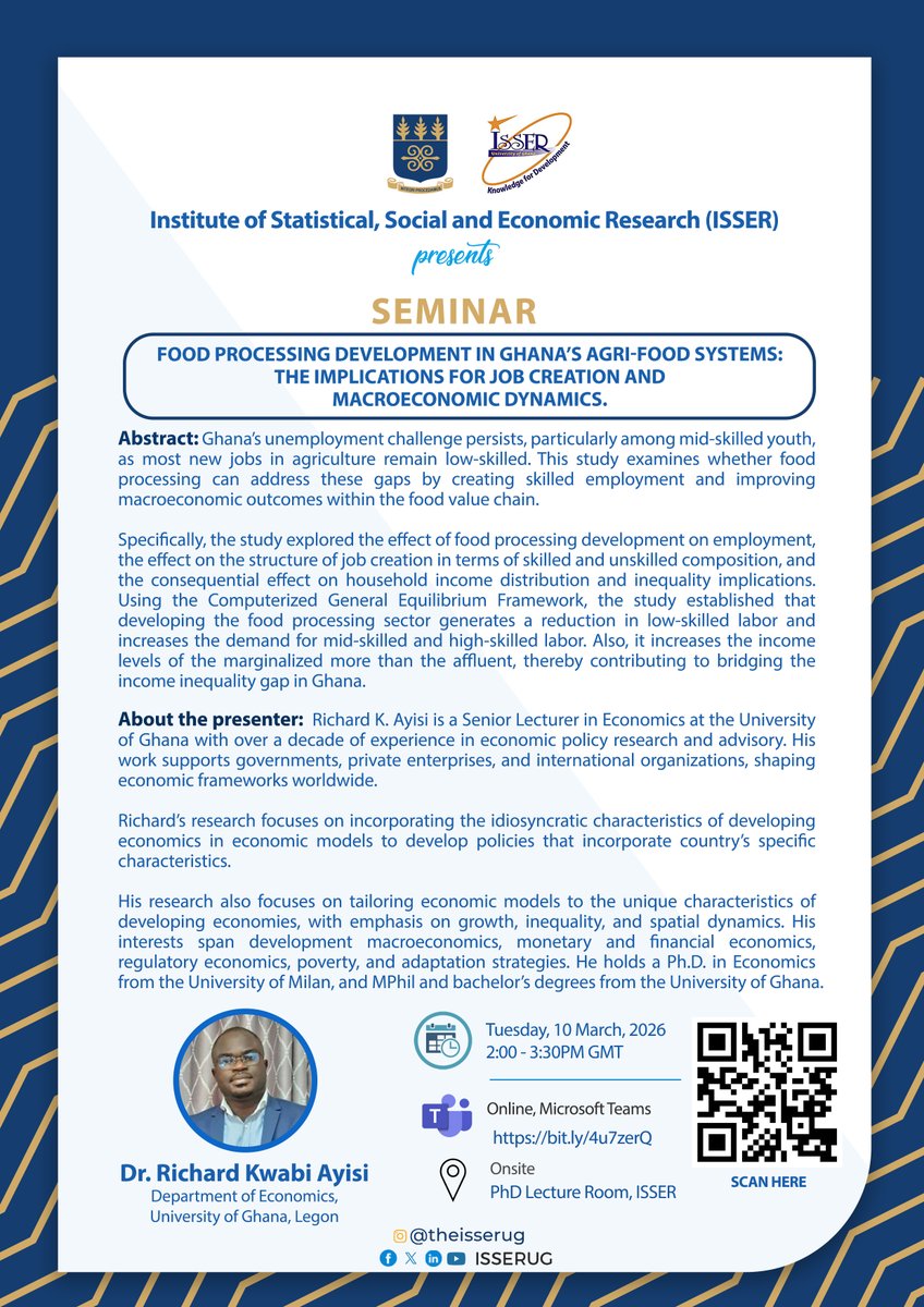 ISSERUG's tweet photo. Join us tomorrow as we explore new research on the role of food processing development in Ghana’s macroeconomic and employment dynamics.

👉Register: https://t.co/9if7EJKt0v

#ISSERSeminar #KnowledgeForDevelopment #Seminar #ResearchExcellence https://t.co/LvgdiTnDJY