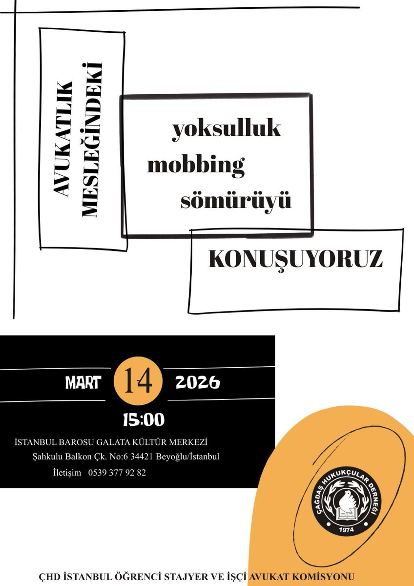 Avukatlık mesleğindeki yoksulluk, mobbing ve sömürüyü birlikte konuşacağımız etkinliğimize tüm öğrenci, stajyer ve işçi avukatları bekliyoruz.

🗓️ 14 Mart Cumartesi
🕒 15.00
📍 İstanbul Barosu Galata Kültür Merkezi