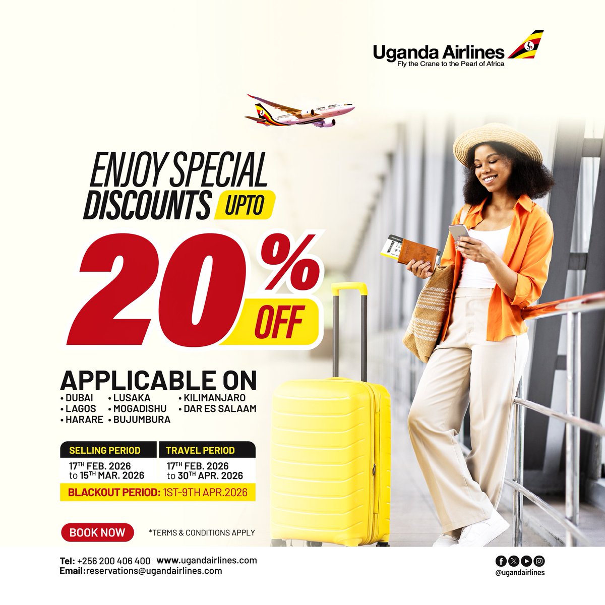 UG_Airlines's tweet photo. #URPromos Take advantage of special discounts up to 20% to selected destinations.
🔹Sales: until 15 MAR 2026
🔹Travel: until 30 APR 2026
🔹Blackout period: 1-9 APR 2026
Book now: https://t.co/0Rjl3XuSBJ
#FlyUgandaAirlines #FlyTheCrane https://t.co/WDopG8Dw3a