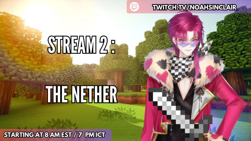 NoahSinclair_VT's tweet photo. WE STREAMING TOGETHER SOON  
✧MC Stream 2: THE NETHER✧【EN/FR 18+】      

⚔️Live at the usual     

#envtuber #Vtuber #NoahSinclairVT #SinclairIsLive https://t.co/jeYXG8M5Yo