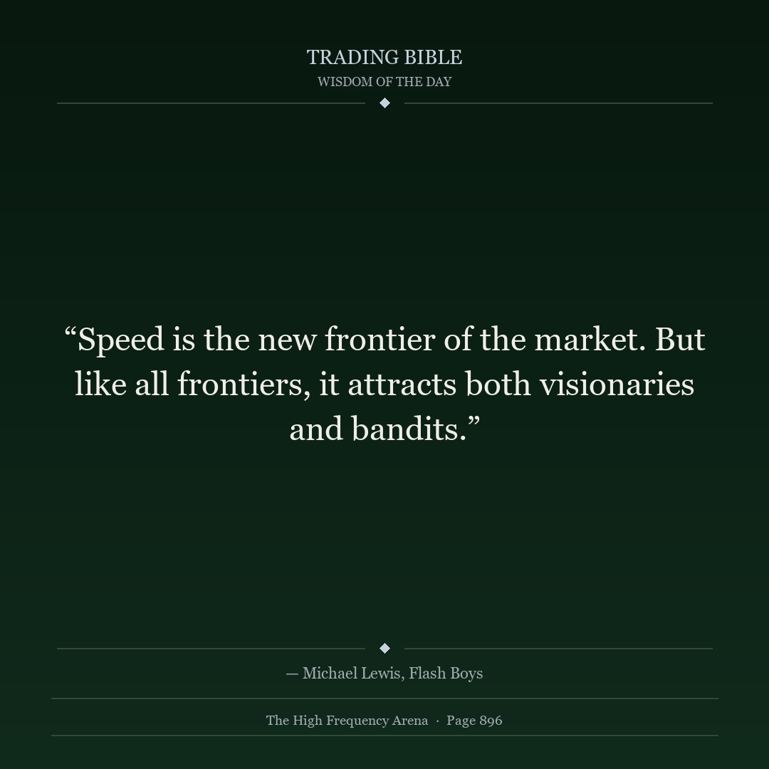 bibleoftradingg's tweet image. 📖 Trading Bible — Quote of the Day

“Speed is the new frontier of the market. But like all frontiers, it attracts…”
— Michael Lewis, Flash Boys

📌 Page 896 · The High Frequency Arena
📖 bibleoftrading.live/?utm_source=tw…