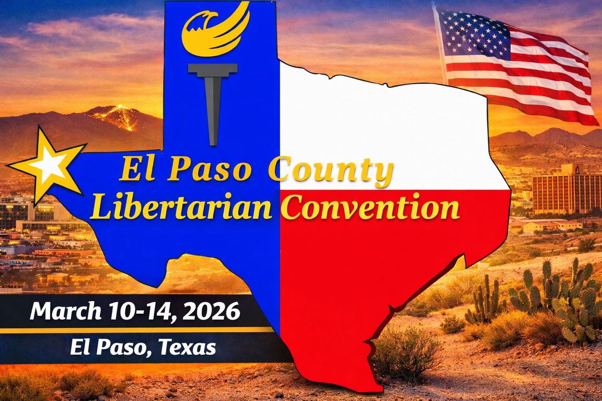 Libertarian Party of El Paso County Texas tweet media