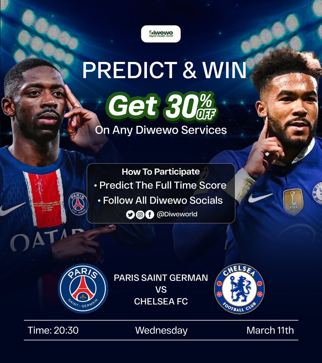 CallMeKayodeOla's tweet photo. 🎯 PREDICT & WIN — GET 30% OFF! ⚽

Think you know football? Predict the correct full-time score and enjoy 30% OFF any Diwewo premium service.

⚔️ Paris Saint-Germain vs Chelsea FC
How to participate:
✅ Follow all Diwewo socials
✅ Like this post
✅ Comment the correct score
✅ Tag 2 friends

⏰ 20:30 | 📅 March 11
Predict & Win. 🏆⚽