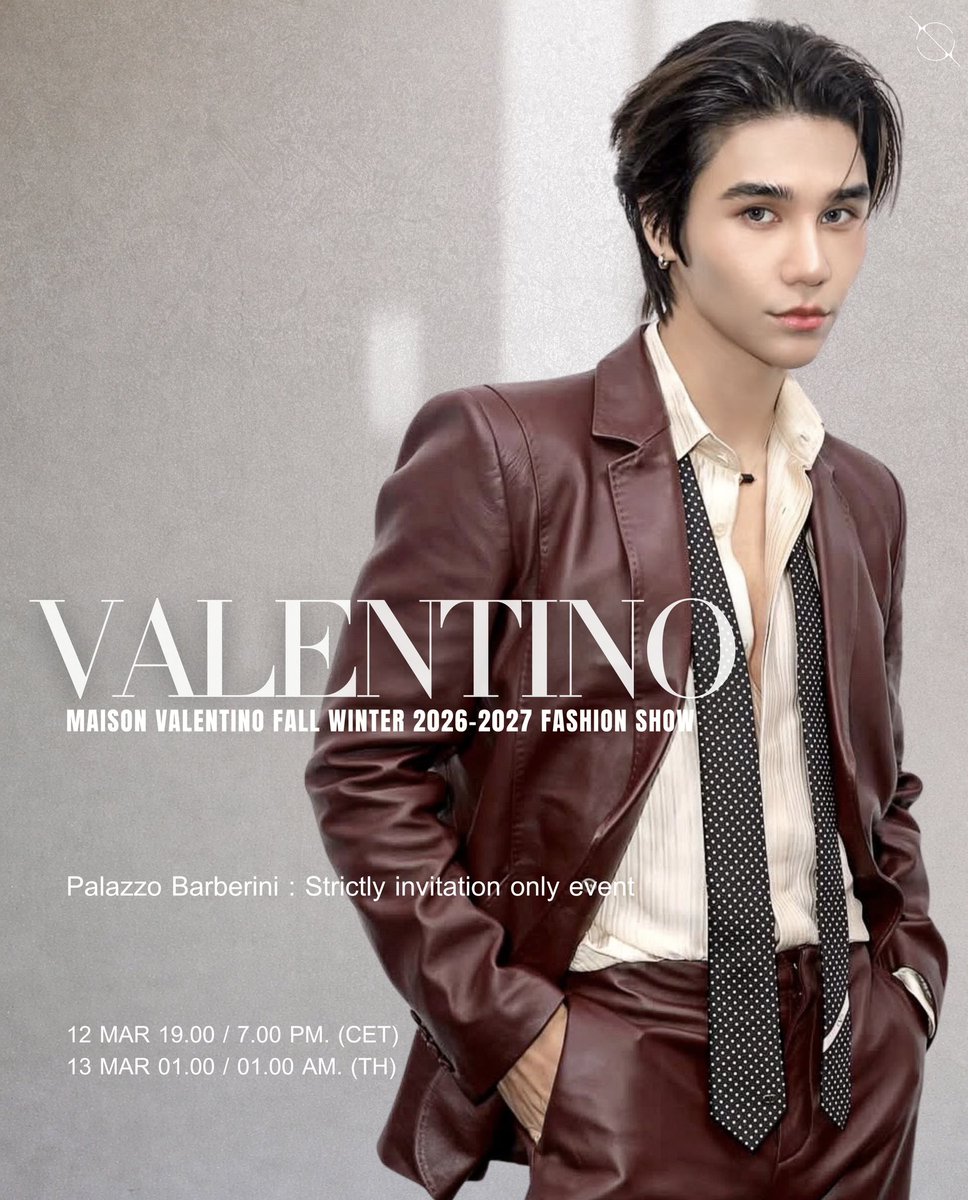 • Maison Valentino Fall Winter 2026-2027 Fashion Show •

Thursday , March 12th.
07.00PM (CET)
March 13th : 01.00AM (TH)
Location: Palazzo Barberini 
Close Event(Strictly invitation only event)

#VALENTINOGARAVANI
#Valentino 
#JeffSatur
<a href="/jeffsatur/">𝗝 𝗘 𝗙 𝗙 𝗦 𝗔 𝗧 𝗨 𝗥 (罗杰夫)</a>