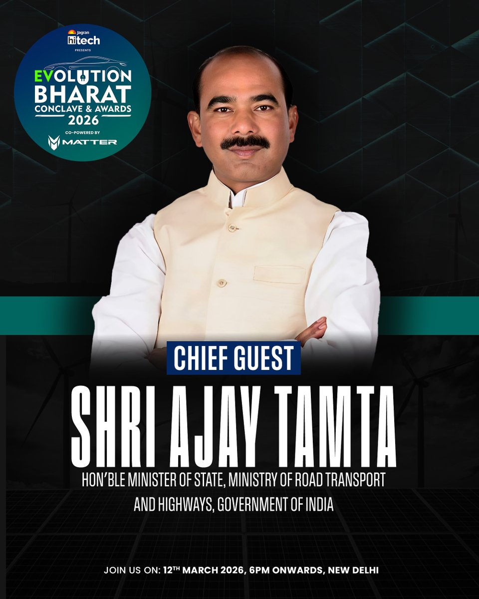 jagranhitech's tweet image. We are honoured to welcome Ajay Tamta, Hon’ble Minister of State for Road Transport &amp;amp; Highways, Govt. of India, as the Chief Guest at the EVolution Bharat Conclave &amp;amp; Awards 2026.

📷 New Delhi
📷 12 March 2026

#EVolutionBharat #EVIndia #FutureOfMobility  @AjayTamtaBJP