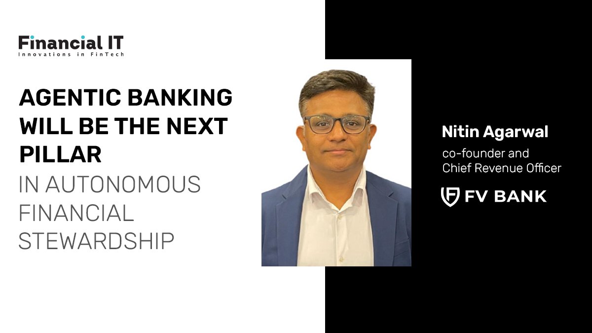 For decades, banks have stored money. The next phase of banking may actively manage it.

In his latest editorial, <a href="/nityn/">Nitin Agarwal</a>, FV's Chief Revenue Officer, explores the concept of Agentic Banking, where intelligent systems help businesses monitor cash flows, optimize capital