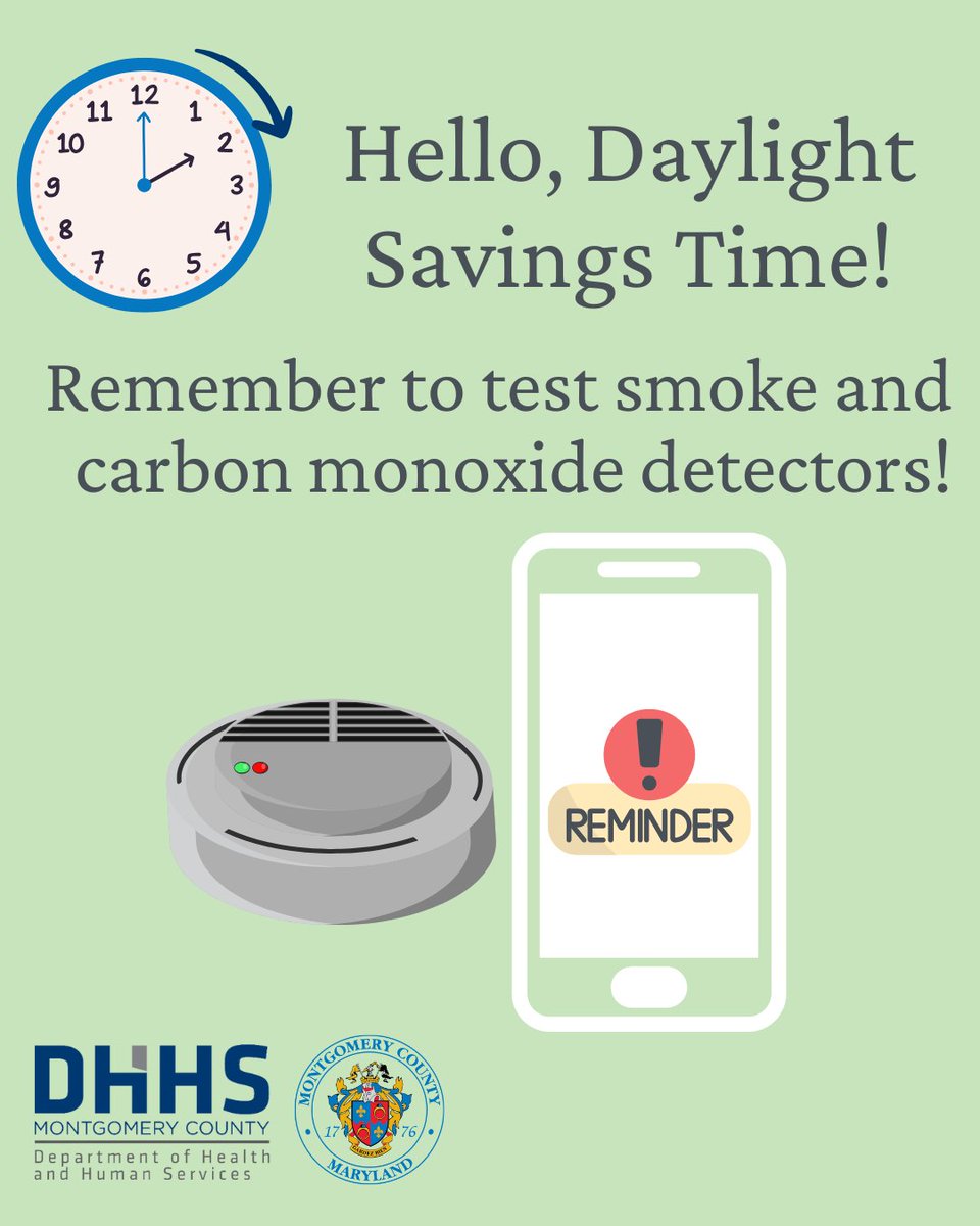 MoCoDHHS's tweet image. Daylight Savings Time started yesterday at 2 a.m. Use this as a reminder to test all smoke and carbon monoxide detectors in your home and replace batteries as needed.  
#SpringForward   

@MontgomeryCoMD
