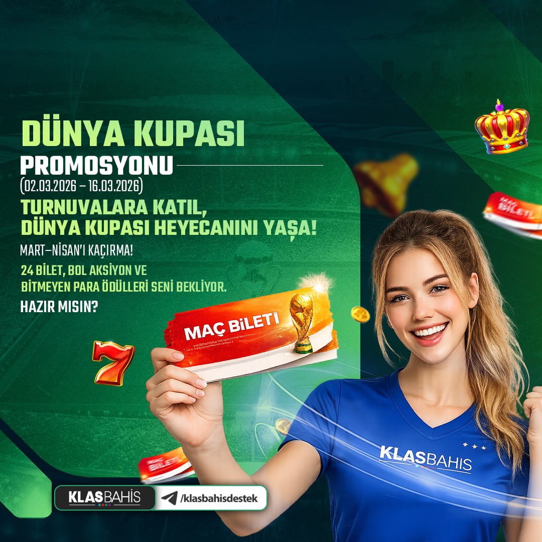 klassbahiss's tweet photo. ⚽️ DÜNYA KUPASI PROMOSYONU BAŞLADI! ⚽️

🗓 02.03.2026 – 16.03.2026 tarihleri arasında turnuvalara katıl, Dünya Kupası heyecanını doyasıya yaşa!

🎟 24 MAÇ BİLETİ
💰 Bol aksiyon, bitmeyen para ödülleri
🎉 Mart–Nisan coşkusunu kaçırma!

https://t.co/exRg0YKc0h https://t.co/MafhfnZ4fC