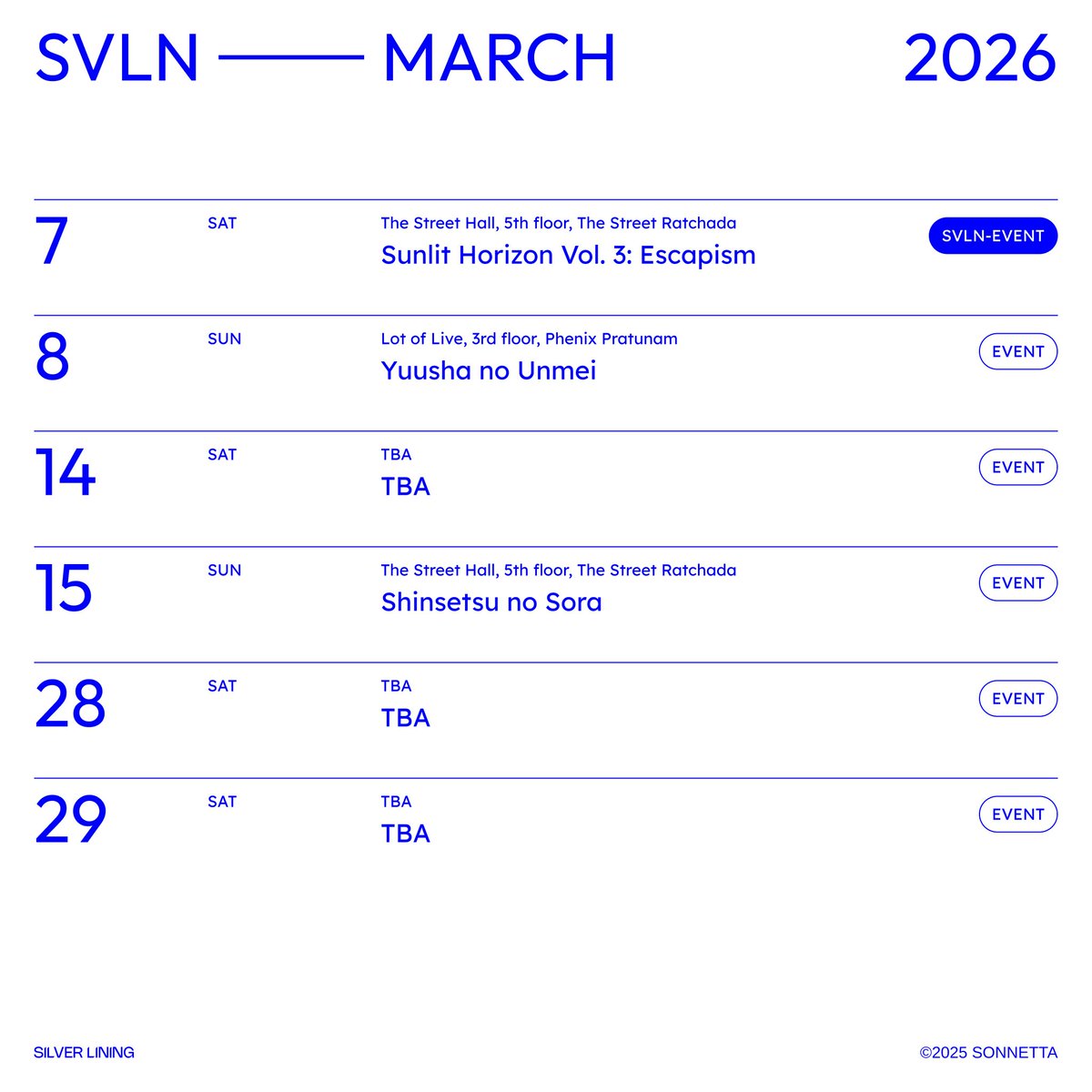 SILVER LINING 💙 EVENT SCHEDULE
🗓️ MARCH 2026

หมายเหตุ: หากมีการเปลี่ยนแปลงจะแจ้งให้ทราบอีกครั้งในภายหลัง

#SILVERLINING_idol #SVLN_idol