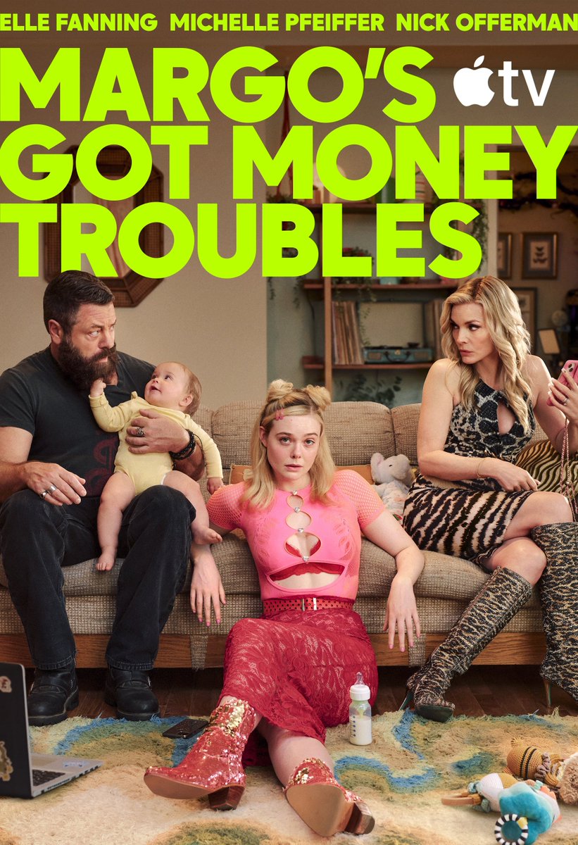 NexusPointNews's tweet image. First poster for ‘MARGOʼS GOT MONEY TROUBLES’ has been released.

Starring Elle Fanning, Nick Offerman, Nicole Kidman, and Michelle Pfeiffer.

Premiering April 15 on Apple TV.