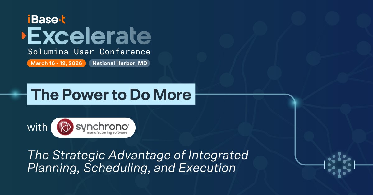 Join us at the Excelerate Solumina User Conference 2026, hosted by <a href="/iBASEt_global/">iBase-t</a>! 🚀

Our session, "The Strategic Advantage of Integrated Planning, Scheduling, and Execution," will show you how to close the planning–execution gap and stop reactive firefighting.

#Excelerate2026