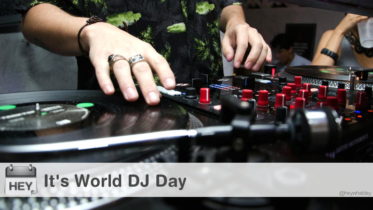 HeyWhatDay's tweet photo. It's World DJ Day!
#InternationalDJDay #WorldDJDay #DJDay https://t.co/RsW7Zd1FmN