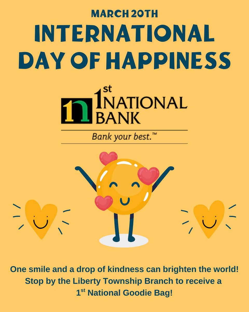 1NB's tweet photo. Happy International Day of Happiness! 😊
One smile and a drop of kindness can brighten the world.
Stop by our Liberty Township Branch to receive a 1st National goodie bag!

📍 6876 Cincinnati Dayton Rd.
Liberty Township, OH 45044

#InternationalDayOfHappiness #LibertyTownship https://t.co/FOlXDrvLov