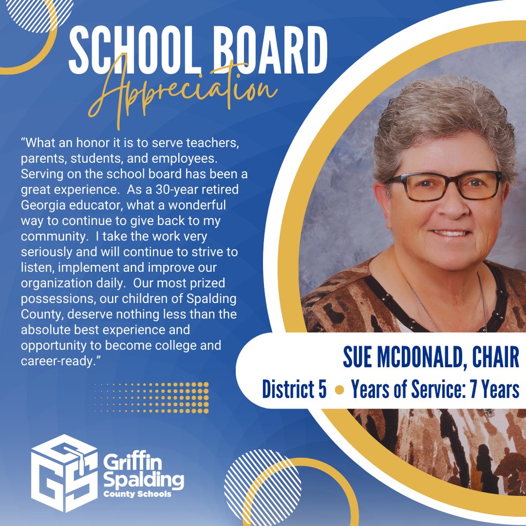 GriffinSpalding's tweet photo. School Board Appreciation Week is here! This week, we proudly recognize the leadership, service and dedication of our district’s board members. Today,  we will feature Board Chair Sue McDonald. Join us this week in celebrating their impact and saying thank you! https://t.co/kV6yAWKIKr