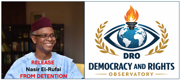 DROBSERVATORY's tweet photo. FOR IMMEDIATE RELEASE
Ref: DRO/28/2026   9th March 2026

PRESS RELEASE

Democracy and Rights Observatory Calls for Immediate Release and International Scrutiny of Nasir El-Rufai Detention in Nigeria

The Democracy and Rights Observatory (DRO) is calling for urgent international attention to the continued detention of former Kaduna State Governor Nasir Ahmad El-Rufai, warning that recent developments raise serious concerns about adherence to due process, judicial authority, and the rule of law in Nigeria.

According to publicly available reports, Mr. El-Rufai was first detained by the Economic and Financial Crimes Commission (EFCC) on 16 February 2026 after honoring an invitation regarding corruption allegations. After being granted bail, he was subsequently taken into custody by other federal agencies, including the Independent Corrupt Practices and Other Related Offences Commission (ICPC), where he remains under investigation.
In a further development, the Federal High Court in Abuja adjourned his arraignment to April 23 after the Department of State Services (DSS) failed to produce him before the court. Prosecutors informed the court that he remained in ICPC custody in connection with separate allegations of financial misappropriation.
Mr. El-Rufai is also facing charges under the Cybercrimes Act and the Nigerian Communications Act related to statements allegedly made during a February 13 interview on Arise News, in which he claimed knowledge of intercepted communications involving the National Security Adviser.

DRO notes that the apparent pattern of successive detentions by multiple agencies and the failure to produce a detained individual for scheduled court proceedings raises serious concerns about institutional coordination, respect for judicial processes, and protection against arbitrary detention.

DRO is concerned about potential actions aimed at restricting access to personal assets or public service entitlements connected to the investigation.
The organization notes that both Nigeria’s Constitution and international legal standards require that any limitations on property rights be imposed only through lawful judicial processes and due legal procedure. Any suggestion that economic or asset-related measures are being applied outside judicial authorization risks undermining confidence in legitimate anti-corruption efforts.
Asset control or economic restrictions must remain subject to judicial supervision and court orders, in line with established legal safeguards.
While accountability and anti-corruption investigations are essential in any democracy, such investigations must be conducted strictly within constitutional safeguards and internationally recognized standards of due process.

DRO therefore urges the Government of Nigeria to:
• Ensure that Mallam Nasir Ahmad El-Rufai is promptly presented before the court
• Guarantee that all investigations and prosecutions comply with constitutional and judicial procedures
• Either formally charge him before a competent court of law or release him in accordance with constitutional protections against arbitrary detention
Nigeria is one of Africa’s most influential democracies. Respect for the rule of law, judicial independence, and the protection of civil liberties remains essential for maintaining both domestic public confidence and international credibility.
The Democracy and Rights Observatory calls on the United Nations, the African Union, the European Union, diplomatic missions, and global human rights organizations including Amnesty International and Human Rights Watch to closely monitor developments in this case and encourage strict adherence to constitutional and international legal standards.

Ensuring transparency and due process in high-profile cases is essential to demonstrating that Nigeria’s democratic institutions remain strong, impartial, and committed to the rule of law.

Signed
Democracy and Rights Observatory (DRO)

1. Prof. Isa Odidi
2. Timothy A. Sule
3. Hajiya Hadiza Mohammed

About Democracy and Rights Observatory
Democracy and Rights Observatory is an independent, non-profit, non-political, non-ethnic, and non-governmental human rights organization dedicated to promoting universal human dignity, equality, justice, and accountability.

The organization operates through: Independent research; Advocacy and policy engagement; Legal awareness initiatives; Community support programs, and Humanitarian response.
The organization is headquartered in the Diaspora (Saint Paul, USA) and works with civil society actors, international bodies, and local communities to advance fundamental rights and freedoms.