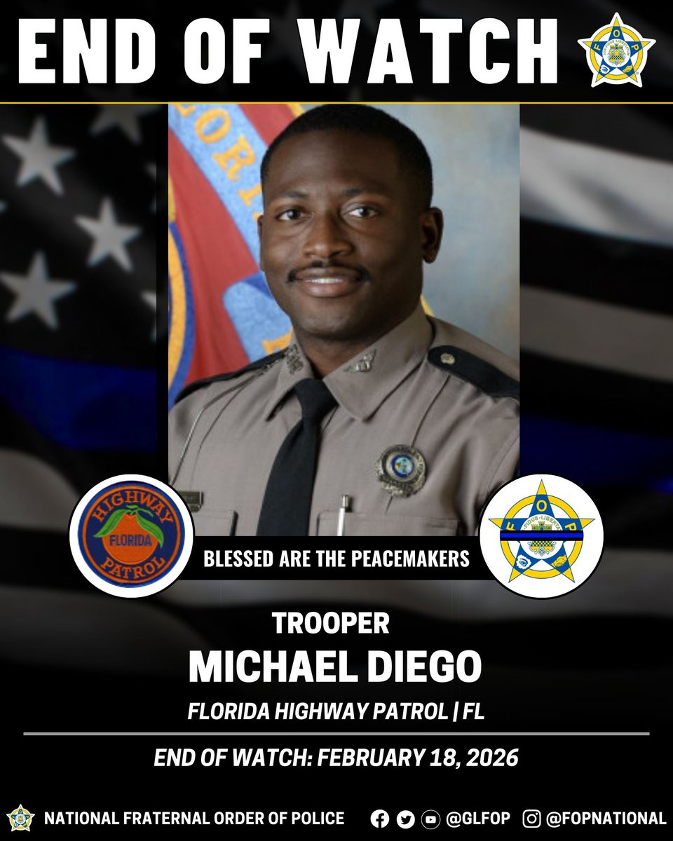 GLFOP's tweet image. 🔹Blessed Are The Peacemakers 🔹

Trooper Michael Diego
Florida Highway Patrol | FL
END OF WATCH:February 18, 2026

#EnoughlsEnough #OfficerDown #EOW #ThinBlueLine