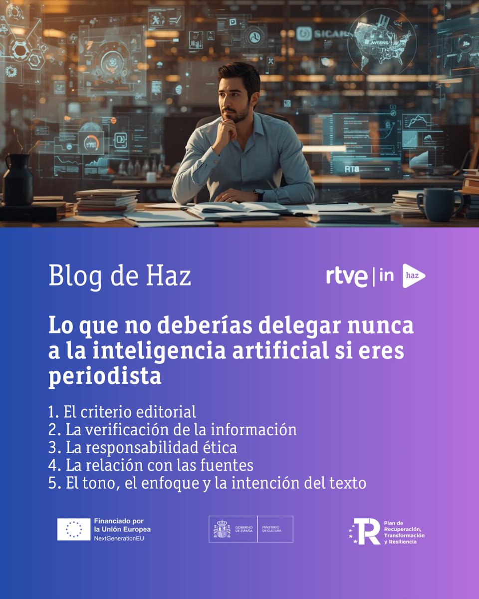 La inteligencia artificial ayuda a ahorrar tiempo automatizando tareas repetitivas o a organizar ideas.

'Lo que no deberías delegar nunca a la inteligencia artificial si eres periodista'.

#RTVEInstituto
#Haz
#BlogDeHaz

haz.institutortve.com/no-delegar-int…