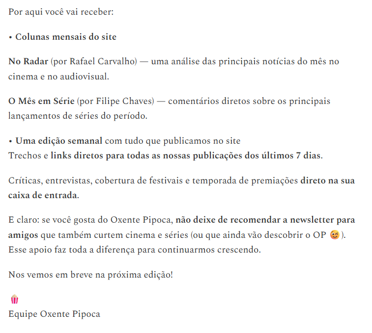 oxentepipoca's tweet photo. Tem novidade no Oxente Pipoca!

Agora também estamos no Substack 🧡

Na nossa newsletter (chegando direto pelo e-mail) você vai receber:
• colunas mensais do site
• uma edição semanal com tudo que publicamos

Críticas, entrevistas, festivais e temporada de premiações direto na sua caixa de entrada.

👉 Assine e não perca nada: https://t.co/5AAuRHcUHx
