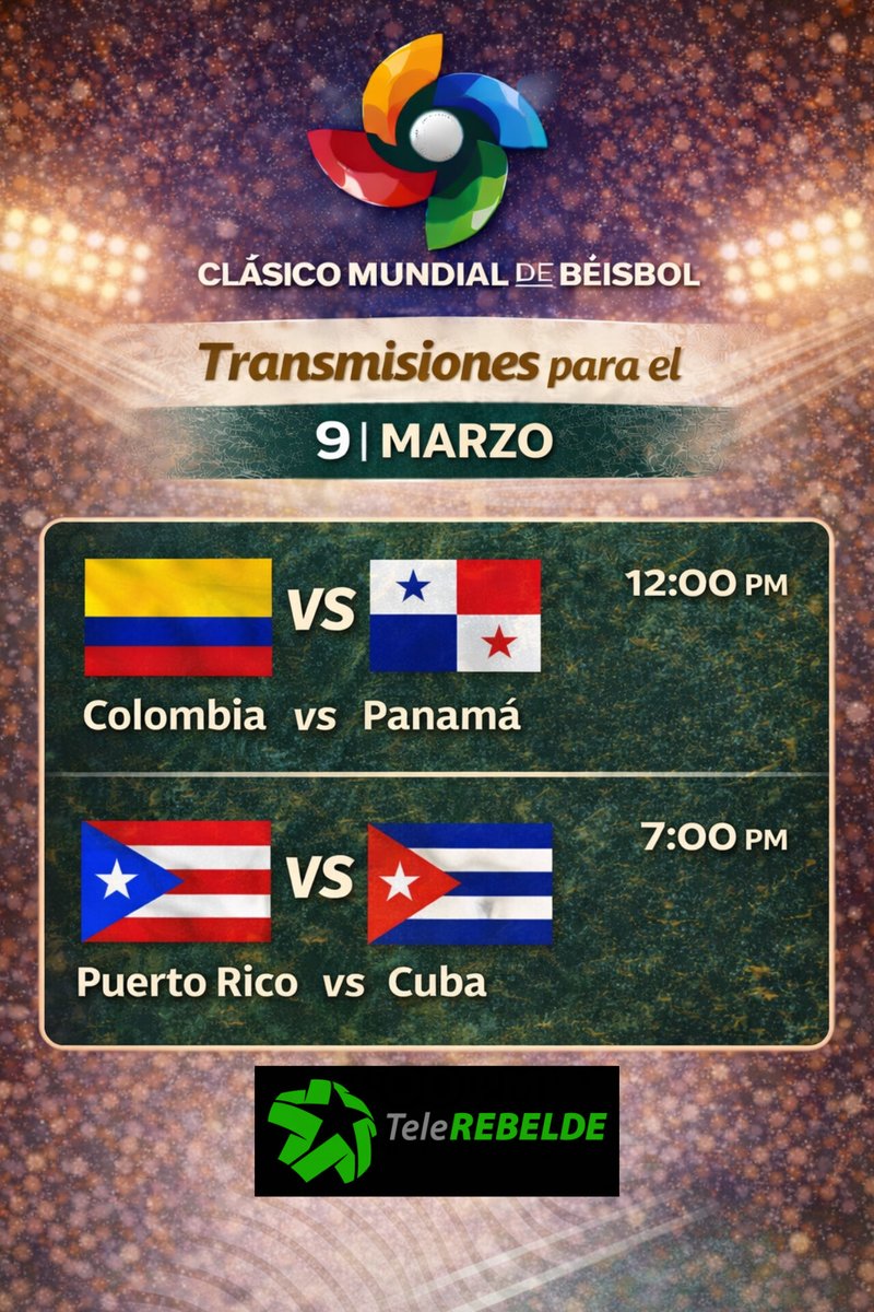 telerebeldetv's tweet photo. 🔴VI Clásico 🌎 de Béisbol🔴

📆 Nuestras transmisiones del Clásico Mundial para el 9|Marzo 👇🏻

➡️ Panamá 🇵🇦 🆚🇨🇴  Colombia | 12:00 PM

➡️ Puerto Rico 🇵🇷🆚🇨🇺Cuba | 7:00 PM

#vivelapasion #wbc2026 https://t.co/399BIF0nCw