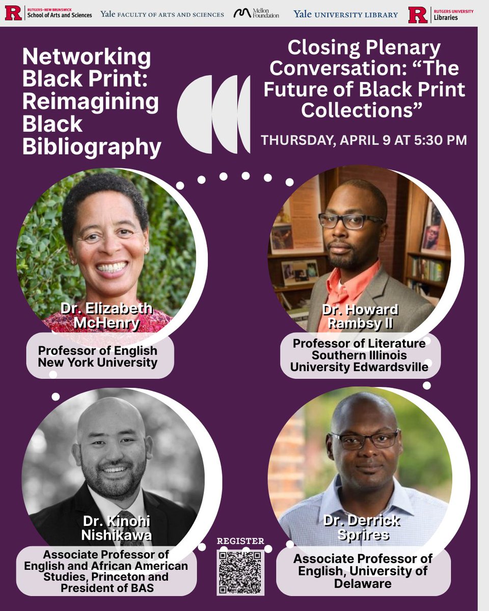 ISGRJRutgers's tweet photo. ICYMI - see our esteemed panel for the 2nd plenary discussion as part of our #NetworkingBlackPrint Conference on April 9-10 at
@RutgersNB: “Black Bibliography and the Practice of Black Studies.“
Reserve your free seat: https://t.co/IR1htRdAmR
#blackbibliography #blackprint https://t.co/v6zHoHleUe