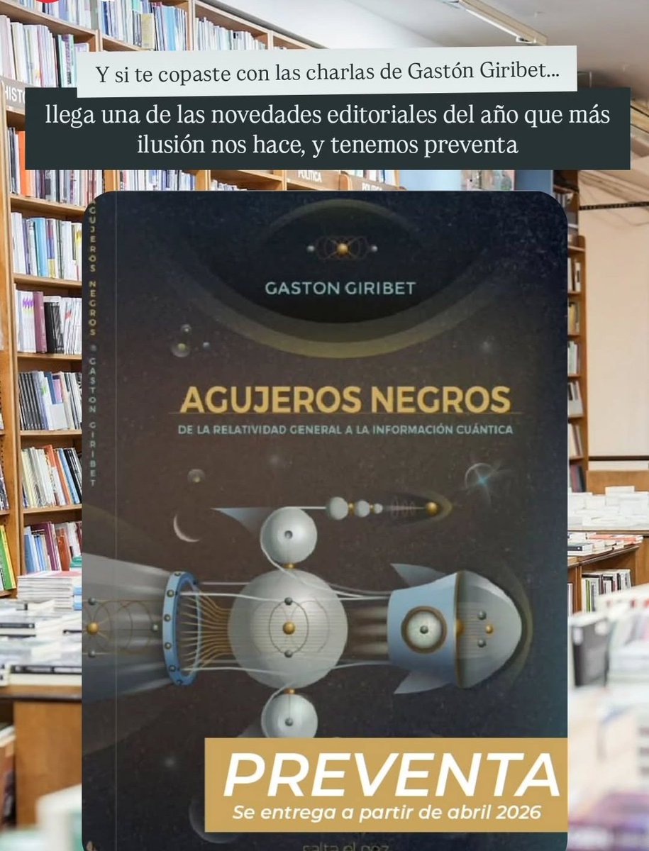 Gracias a la Librería Hernández [<a href="/hernandezlibre/">Librería Hernández</a>] por sumarse a la preventa de mi libro sobre Agujeros Negros: de la relatividad general a la información cuántica.