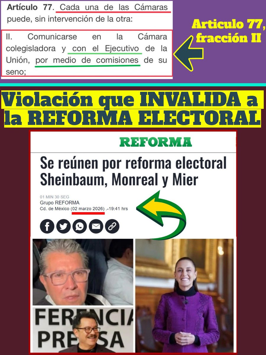 ‼️EXTRA, EXTRA, EXTRA‼️

Las REUNIONES de Sheinbaum con MONREAL y MIER, invalidan la REFORMA ELECTORAL por VIOLACIÓN al Artículo 77, fracción II.

La Presidente SOLO puede reunirse con COMISIONES(plurales) de Legisladores AUTORIZADAS por el PLENO de cada Cámara.

#FueraClaudia