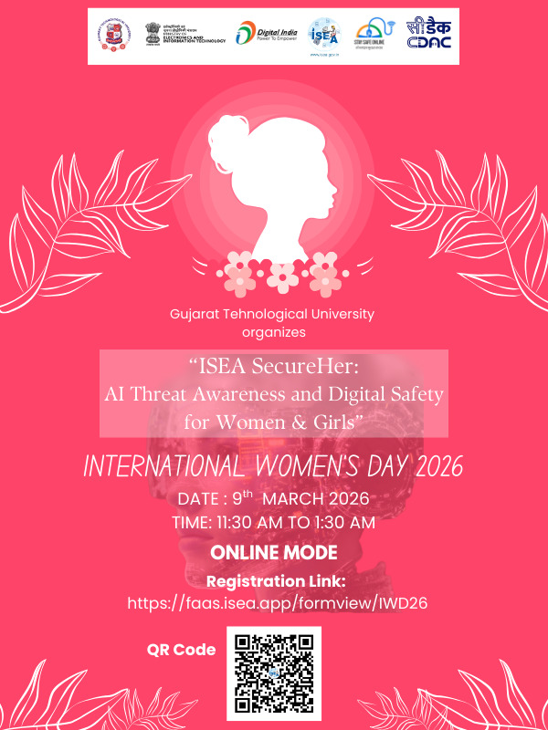 GsetGtu's tweet photo. 🌸 International Women’s Day Special 🌸

🔐 ISEA SecureHer: AI Threat Awareness &amp; Digital Safety for Women &amp; Girls

📅 Date: 09 March 2026
⏰ Time: 11:30 AM – 1:30 PM
📍 Mode: Online (Webex)

📝 Register here:
https://t.co/SOSpjPVd5L

Let’s come together to spread awareness!!!! https://t.co/jfBTz3wtLH
