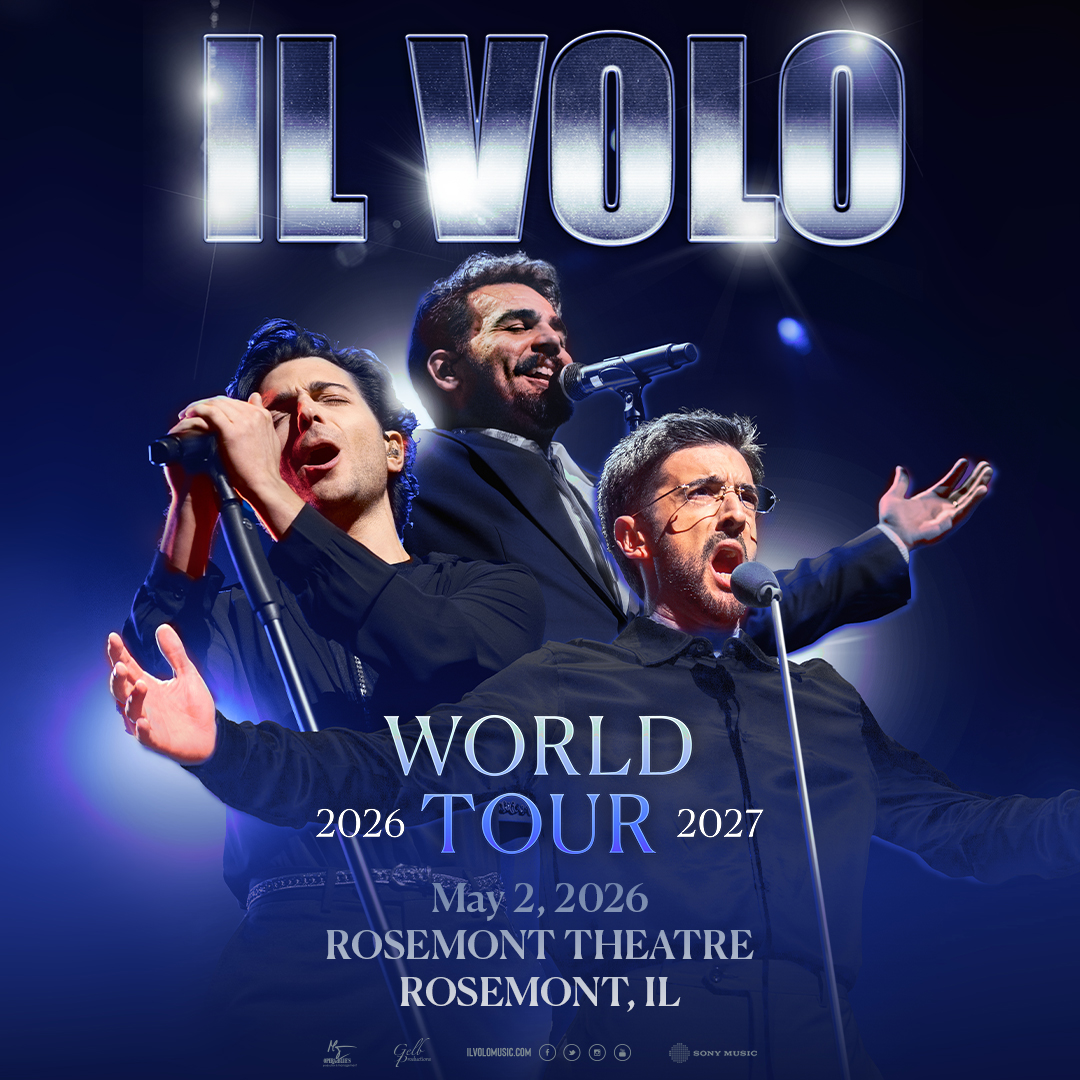 RosemontTheatre's tweet photo. Il Volo returns to Rosemont Theatre on Saturday, May 2! 🎤🎻 Experience the powerful voices and timeless classics in a night of elegance and passion 🇮🇹✨ #IlVoloLive #RosemontEvents #VocalMagic https://t.co/qChplRxwvK