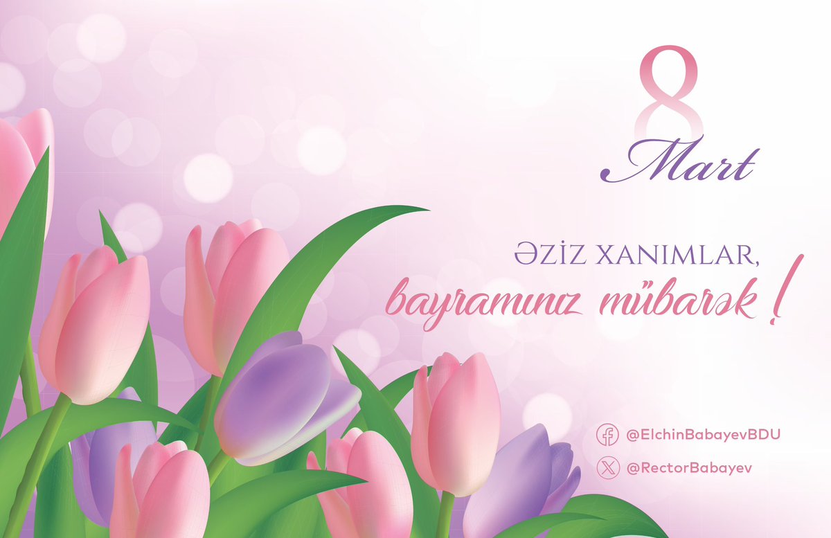 RectorBabayev's tweet photo. 8 Mart – Beynəlxalq Qadınlar Günü münasibətilə BDU-nun xanım əməkdaşları və tələbələri başda olmaqla, bütün xanımları səmimi qəlbdən təbrik edirəm!
Cəmiyyətimizin inkişafında böyük rol oynayan xanımlarımıza sağlamlıq, xoşbəxtlik və yeni-yeni uğurlar arzulayıram.
Bayramınız mübarək!