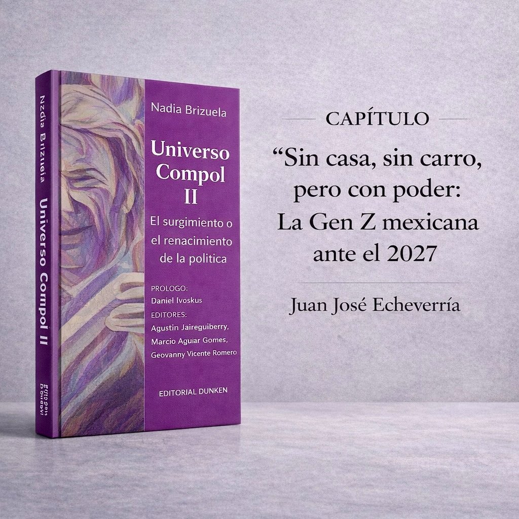 Participé con un capítulo en el libro Universo Compol II de <a href="/NadiaBrizuela14/">Nadia Brizuela</a>. 
Una reflexión sobre cómo vive hoy el joven mexicano y cómo esas condiciones pueden influir en su voto rumbo a las elecciones de 2027.
#Compol #GenZ #Elecciones2027 🇲🇽