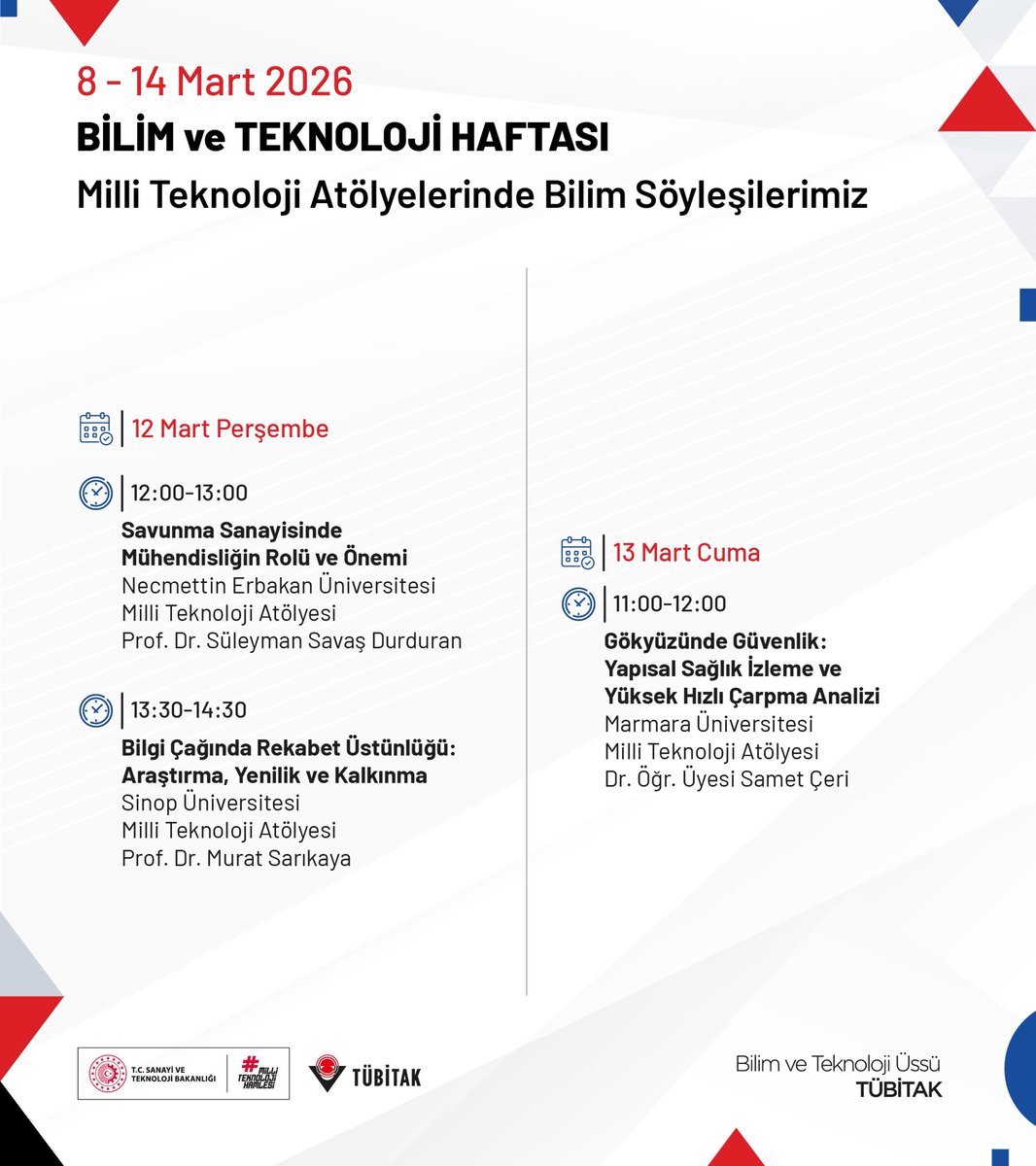 Tubitak's tweet photo. Milli Teknoloji Atölyelerinde bilim söyleşilerimiz öğrencilerle buluşuyor! 👥

🗣️ Bilim tarihinden akıllı ulaşım sistemlerine, enerji depolama teknolojilerinden sürdürülebilir girişimciliğe, doğal afetlerden giyilebilir teknolojilere, Milli Teknoloji Atölyelerimizde üniversite öğrencilerimizle yüz yüze gerçekleştireceğimiz bilim söyleşilerinde buluşuyoruz. 🤗

📅 8-14 Mart 2026

📌 @bilimletoplum
📌 @MTAtolyeleri