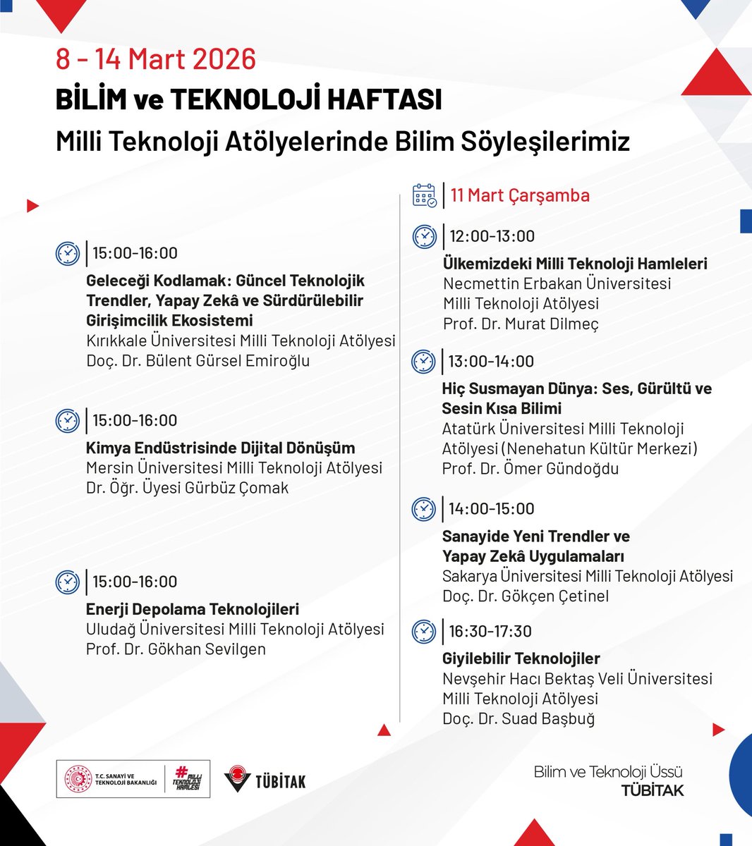 Tubitak's tweet photo. Milli Teknoloji Atölyelerinde bilim söyleşilerimiz öğrencilerle buluşuyor! 👥

🗣️ Bilim tarihinden akıllı ulaşım sistemlerine, enerji depolama teknolojilerinden sürdürülebilir girişimciliğe, doğal afetlerden giyilebilir teknolojilere, Milli Teknoloji Atölyelerimizde üniversite öğrencilerimizle yüz yüze gerçekleştireceğimiz bilim söyleşilerinde buluşuyoruz. 🤗

📅 8-14 Mart 2026

📌 @bilimletoplum
📌 @MTAtolyeleri