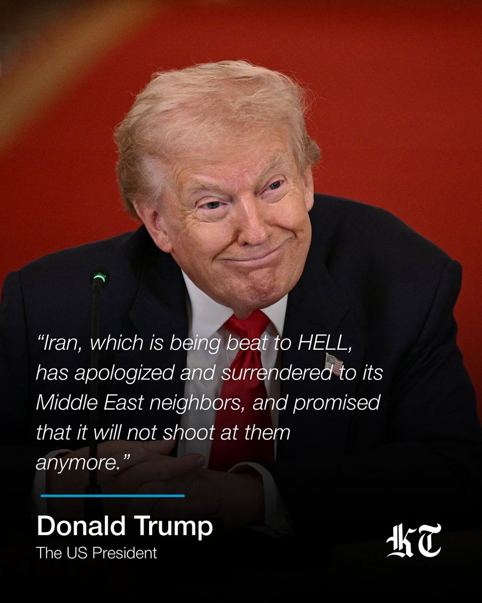 kuwaittimesnews's tweet photo. US President Donald Trump said that Iran had apologized to its neighbours for its strikes against them, which he cast as a surrender.

"Iran, which is being beat to HELL, has apologized and surrendered to its Middle East neighbors, and promised that it will not shoot at them anymore," he wrote in a post on Truth Social. "This promise was only made because of the relentless U.S. and Israeli attack. They were looking to take over and rule the Middle East."

"It is the first time that Iran has ever lost, in thousands of years, to surrounding Middle Eastern Countries," he said. "Iran is no longer the 'Bully of the Middle East,' they are, instead, 'THE LOSER OF THE MIDDLE EAST,' and will be for many decades until they surrender or, more likely, completely collapse!"

"Today Iran will be hit very hard!" he warned "Under serious consideration for complete destruction and certain death, because of Iran’s bad behavior, are areas and groups of people that were not considered for targeting up until this moment in time."