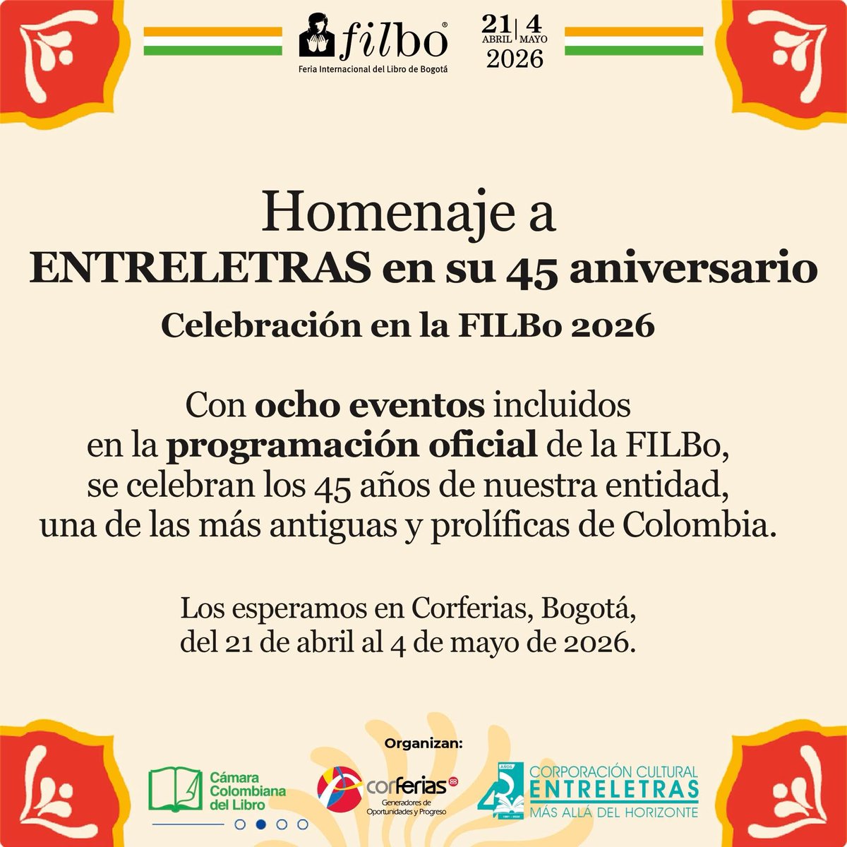Llanosdcolombia's tweet photo. Celebración en la Filbo 2026:
Homenaje a Entreletras en su 45 aniversario
Con OCHO EVENTOS incluidos en la programación oficial de la FILBo, se celebran los 45 años de nuestra entidad, una de las más antiguas y prolíficas de Colombia.
#entreletrasmásalládelhorizonte https://t.co/KqVKwdaq7A