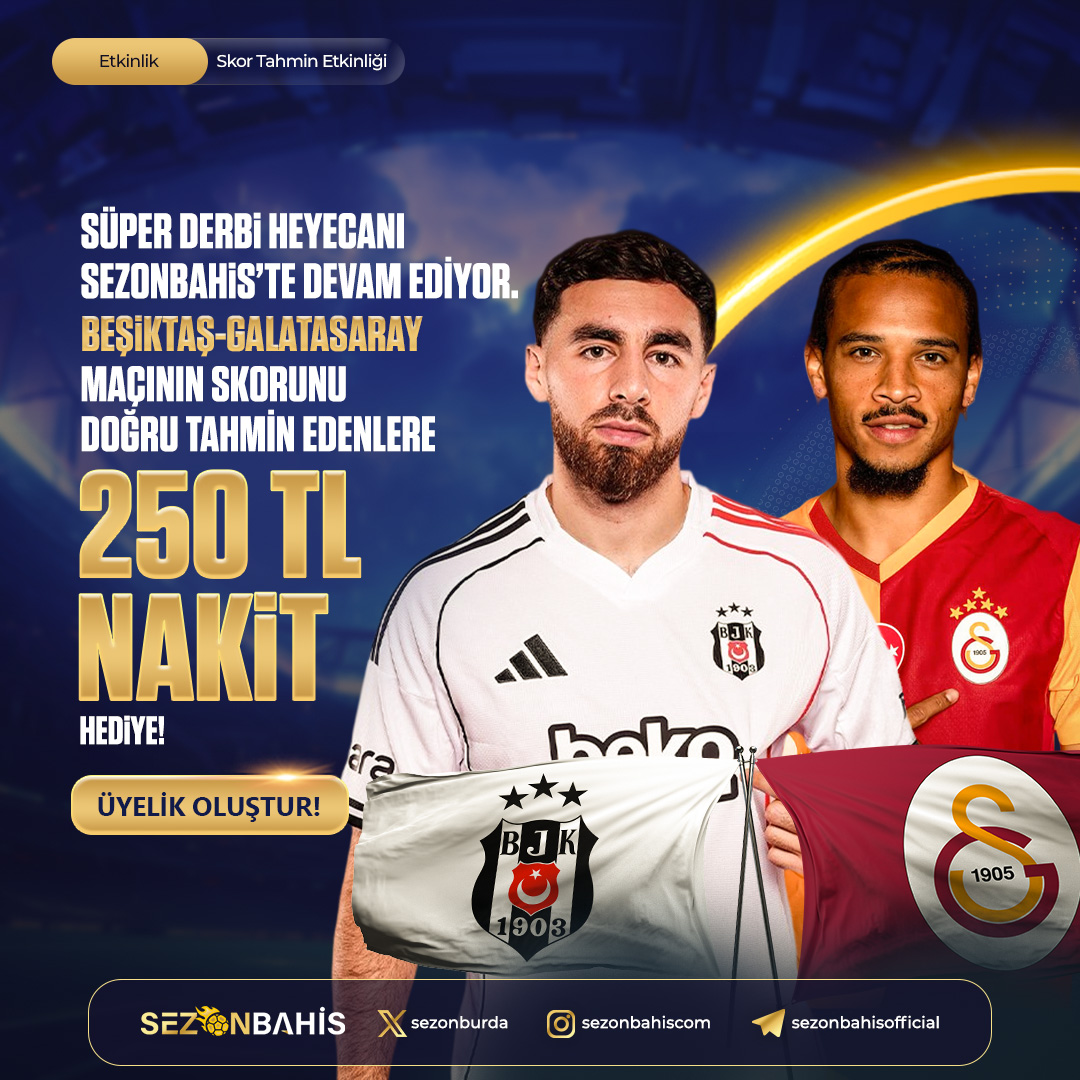 sezonburda's tweet photo. 🇹🇷 DERBİ  HEYECANI SEZONBAHİSTE! 

🇹🇷BEŞİKTAŞ - GALATASARAY

✔️MAÇIN SKORUNU TAHMİN ET!

💰250TL NAKİT ÖDÜLÜNÜ KAZAN!

⚠️YAPMAN GEREKEN X'TE KULLANICI ADIN VE SKOR TAHMİNİNİ YAZMAK!
⚠️(Örnek:  kullanıcı adım: SEZONBAHİS. Skor  tahminim Beşiktaş 0-0 Galatasaray)

Güncel girişimiz:  https://t.co/ed9TexP78X