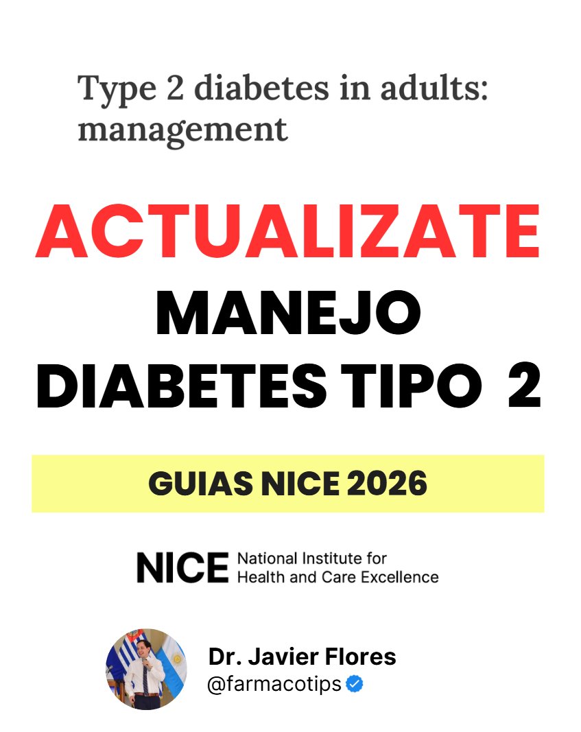 NICE acaba de reescribir el tratamiento de la diabetes tipo 2. 

Si sigues arrancando con metformina sola en 2026, ya estás atrasado. 

Abro hilo.🧵