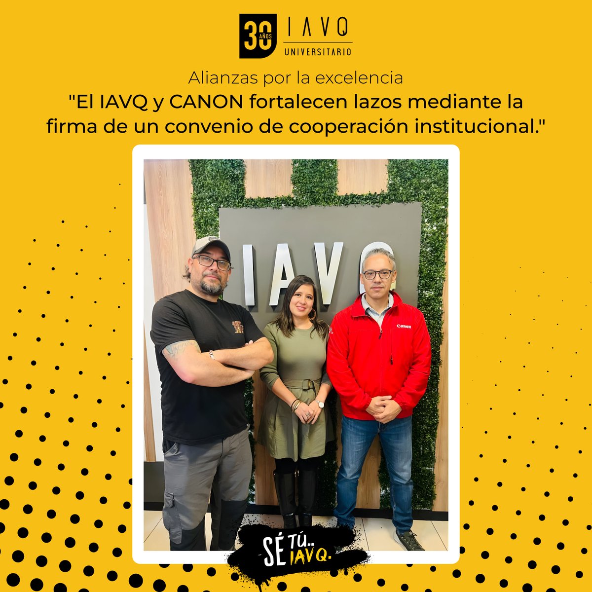 El IAVQ firma convenio de cooperación con <a href="/Canon/">キヤノン株式会社 / Canon Inc.</a> para fortalecer la formación en fotografía, diseño y prod. audiovisual. Esto impulsará espacios de creación, programas estudiantiles y proyectos  que permitirán a nuestros estudiantes desarrollar y monetizar su talento.
#sétúséiavq