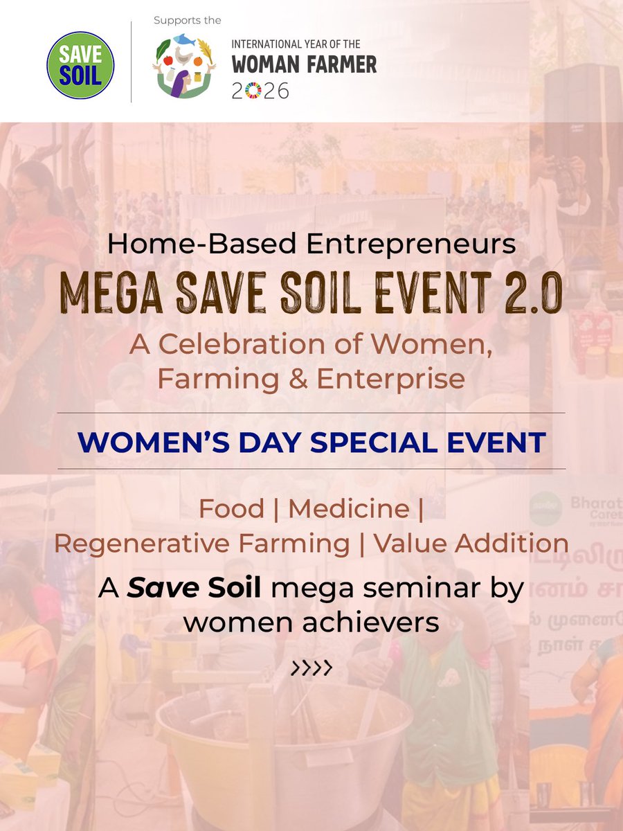 cpsavesoil's tweet photo. This International Women’s Day, we aren’t just celebrating history, we are growing the future. Welcome to the Home-Based Entrepreneurs Mega Save Soil Event 2.0. 

From the microscopic power of microgreens to the macroscopic impact of regenerative farming, women are leading the charge in revitalizing soil while unlocking financial independence. We’ve brought together a powerhouse lineup of founders, doctors, and farmers who are turning "home-based" into "world-changing."

8 March 2026 | 9:00 AM - 5:00 PM

KPRIET College, Arasur, Coimbatore

Join Live: https://t.co/jBlyTLgjvL