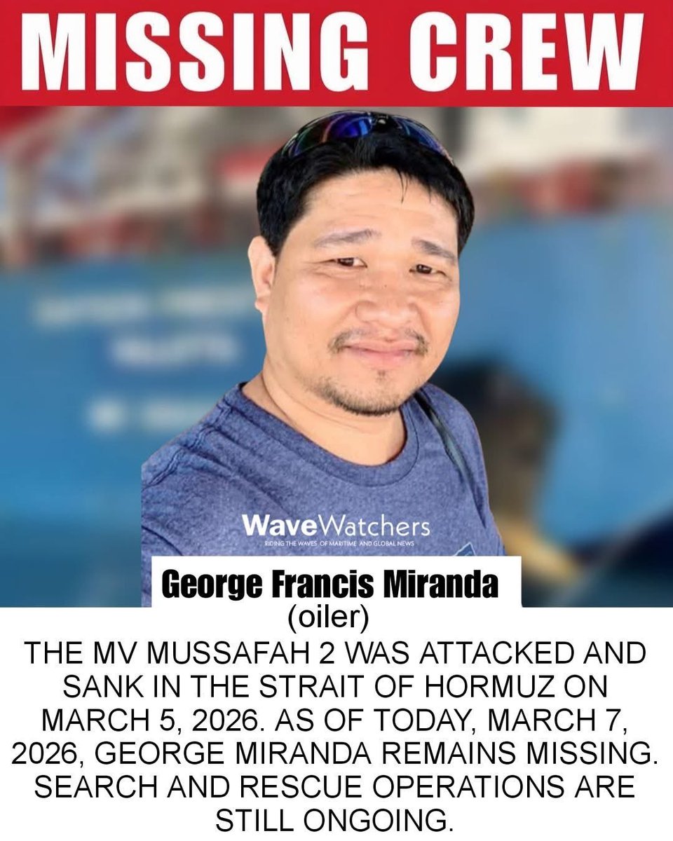 khariexvaldez's tweet image. Payer for my cousins 🙏

🚨 MISSING CREW |🙏 APPEAL FOR HELP, OILER GEORGE FRANCIS MIRANDA | MV MUSSAFAH 2 | STRAIT OF HORMUZ 🚨

#MissingCrew #GeorgeMiranda #MVMussafah2 #StraitOfHormuz #MissingSeafarer  #wavewatchers