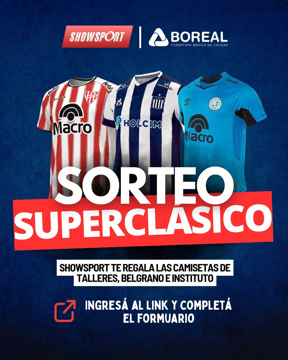 ShowsportCanal's tweet photo. MES DE SUPERCLÁSICOS 🤩

👕 Canal Showsport y Boreal Salud sortean las camisetas oficiales de #Talleres, #Belgrano e #Instituto.

👇¿Cómo participar? 
- Dale MG y RT.
- Ingresá al link y completá este formulario: 
https://t.co/ArMi4swniD 

✅ Sorteo finaliza el 17 de marzo. El ganador será comunicado a través de nuestras redes sociales.